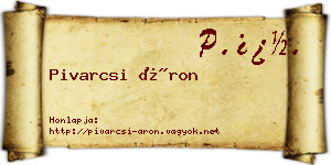 Pivarcsi Áron névjegykártya